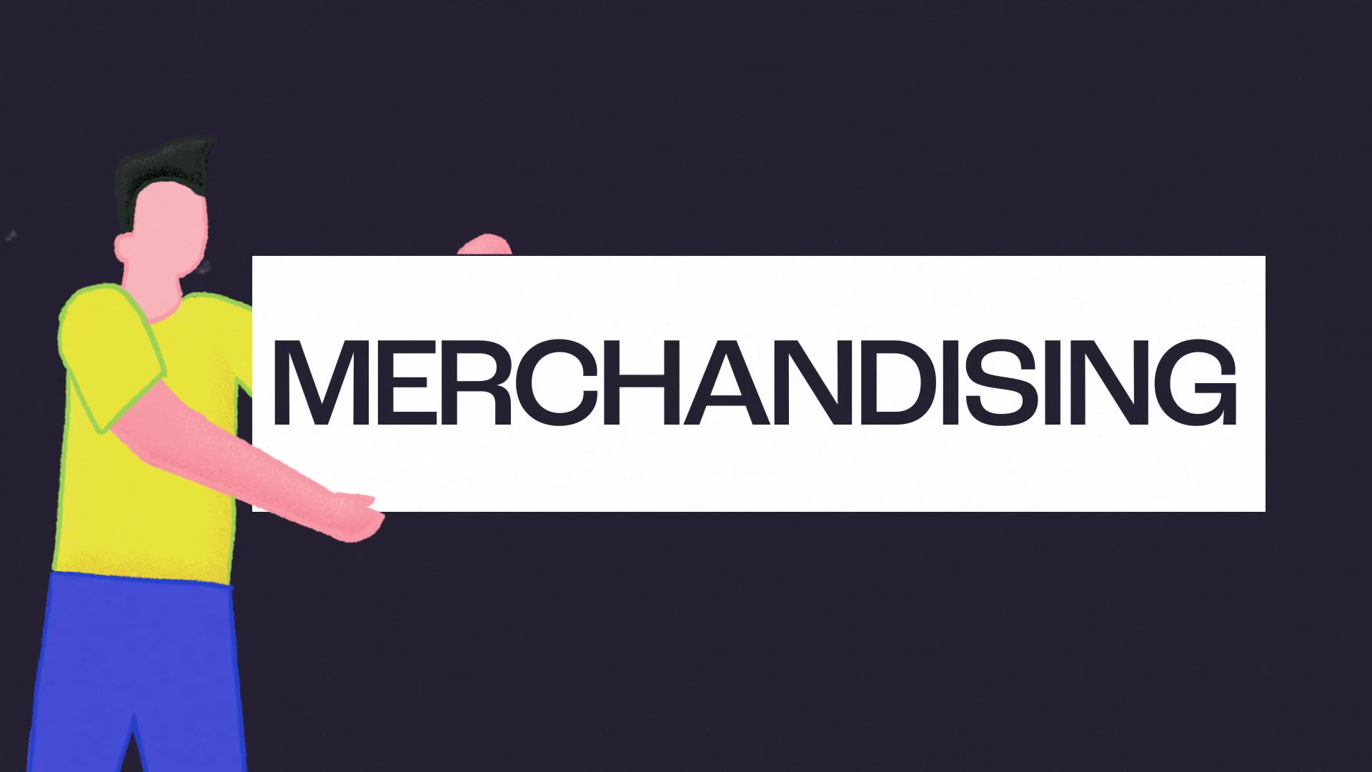 The Ultimate Guide To Merchandising In 2022