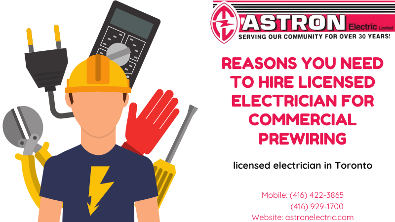 Reasons You Need to Hire Licensed Electrician for Commercial Prewiring