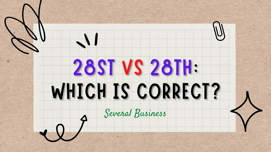 28st vs 28th: Which Is Correct?
